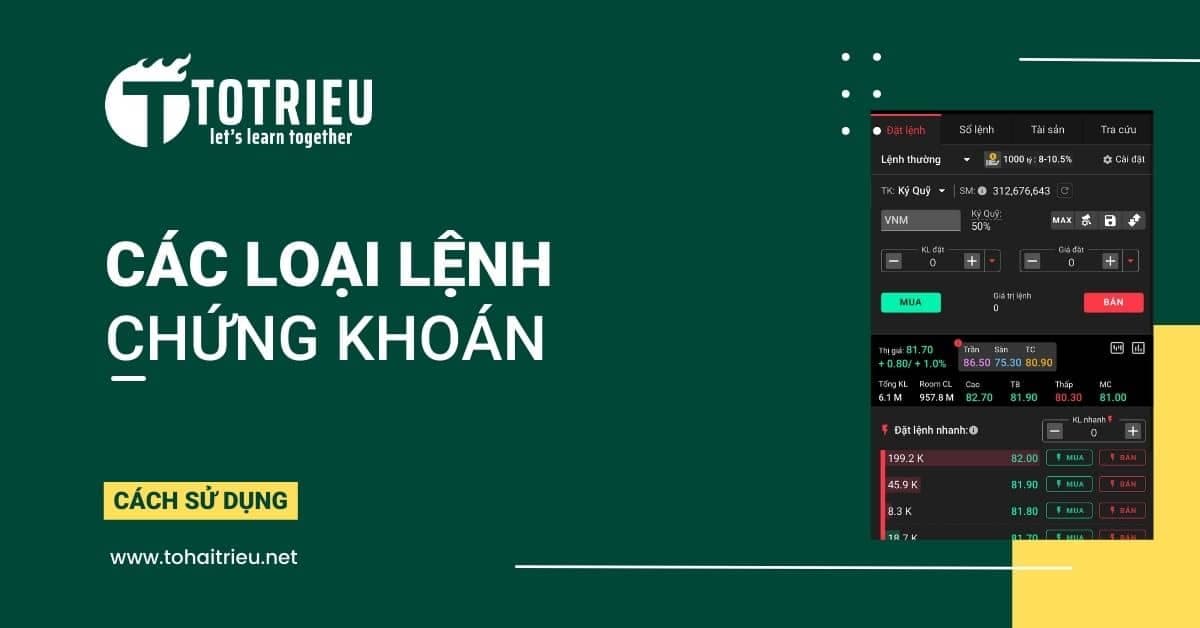 Các loại lệnh chứng khoán: Ý nghĩa và cách sử dụng