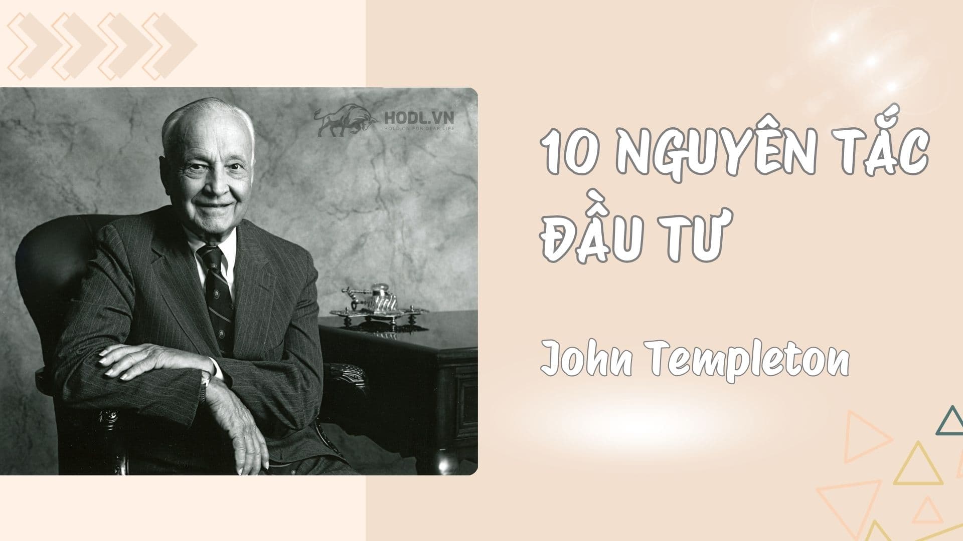 10 Nguyên tắc đầu tư của John Templeton