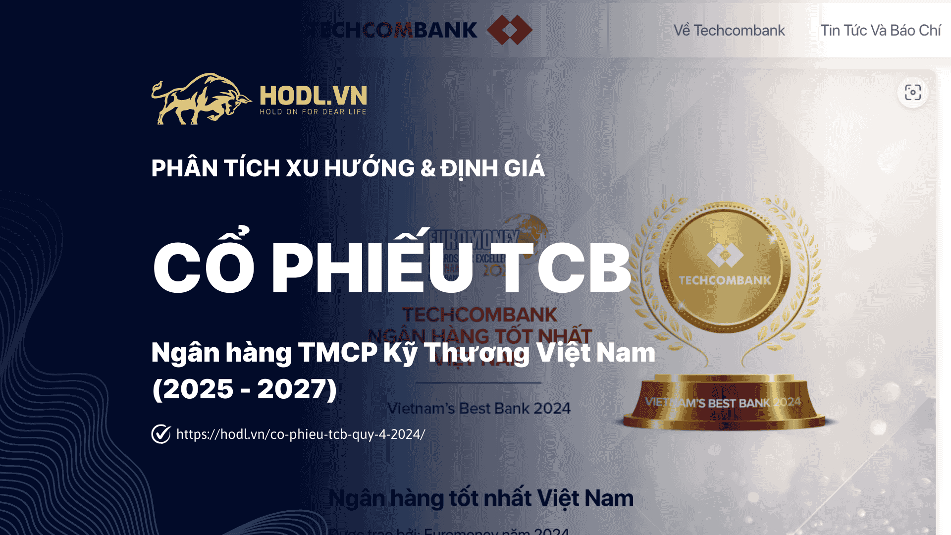 Cổ phiếu TCB Quý 4-2024: Pha loãng tác động tới giá và chỉ số, chờ mua khi điều chỉnh