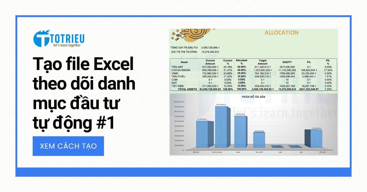 Tạo File Excel tự động theo dõi danh mục đầu tư tài chính: #1 - Phân loại tài sản