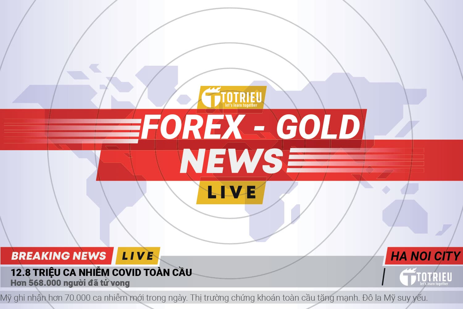 Tin Gold - Forex từ 13/07 - 17/07/2020