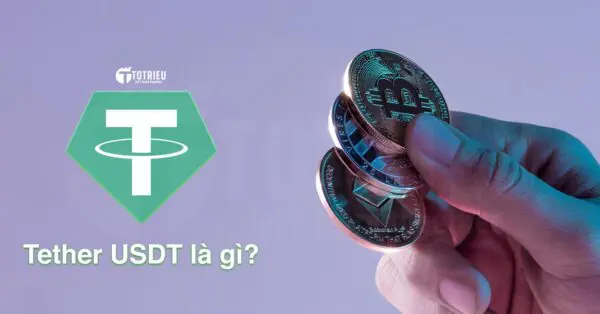 Tether USDT là gì?