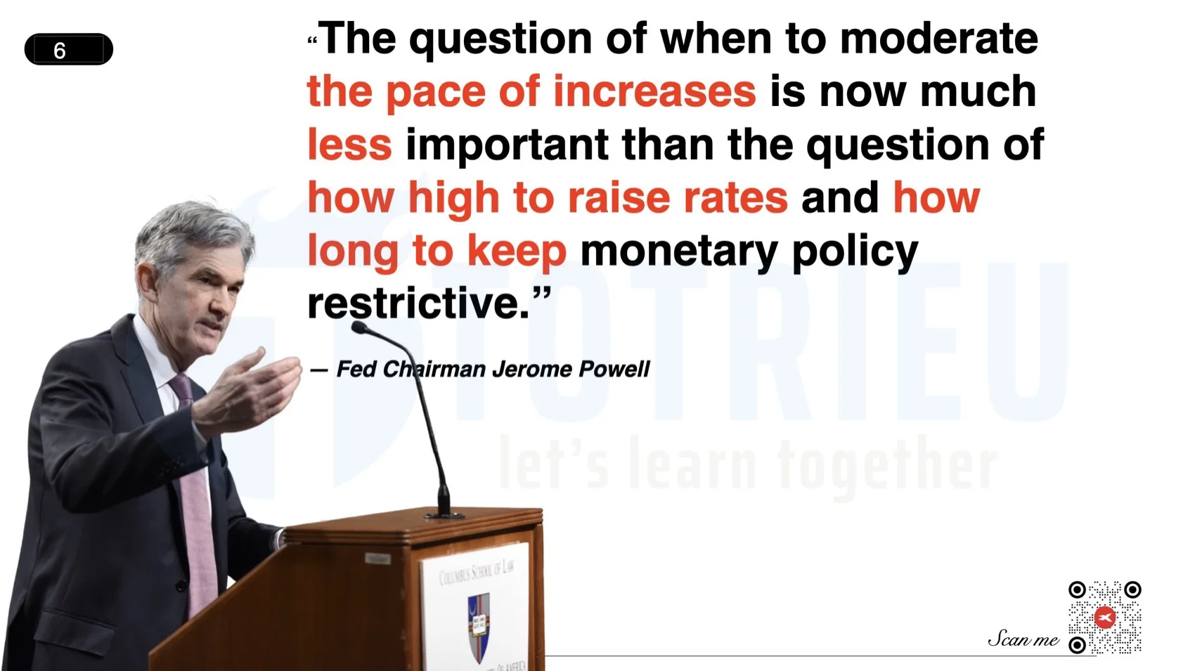 Powell cho biết điều quan trọng là sẽ tăng tới mức nào và duy trì chính sách trong bao lâu