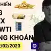 Giá Vàng tuần này - Xu hướng Forex - Giá dầu - Chứng khoán cơ sở tuần 06-2023 (06 - 12/02)