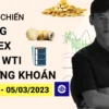 Giá Vàng tuần này - Xu hướng Forex - Giá dầu - Chứng khoán cơ sở tuần 09-2023 (27/02 - 05/03)